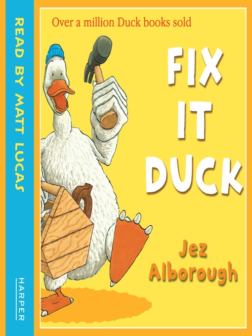 Title details for Fix-It Duck by Jez Alborough - Available